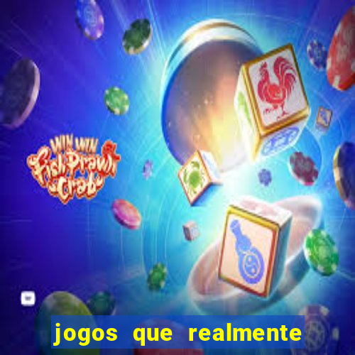 jogos que realmente pagam no cadastro